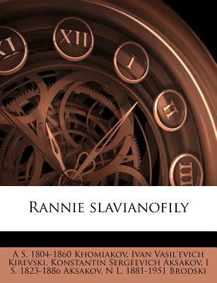 Rannie Slavianofily magazine reviews