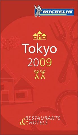 Michelin Guide Tokyo book written by Michelin Travel Publications