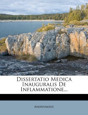 Dissertatio Medica Inauguralis de Inflammatione... magazine reviews