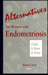 Alternatives for Women with Endometriosis magazine reviews