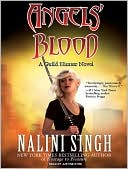 Angels' Blood (Guild Hunter Series #1) book written by Nalini Singh
