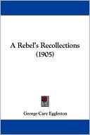 A Rebel's Recollections magazine reviews