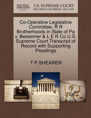 Co-Operative Legislative Committee, R R Brotherhoods in State of Pa V magazine reviews