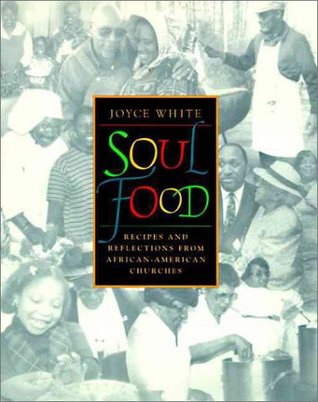 Soul Food: Recipes & Reflections from African-American Churches magazine reviews