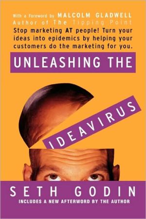 Unleashing The Ideavirus book written by Seth Godin