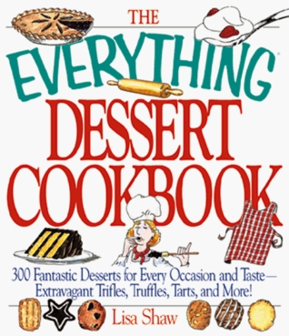 The Everything Dessert Book magazine reviews