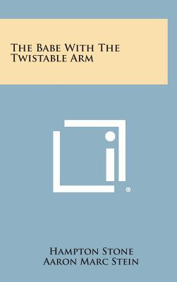 The Babe with the Twistable Arm magazine reviews