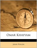 Omar Khayyam book written by John Pollen
