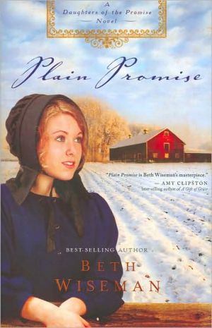 Plain Promise (Daughters of the Promise Series #3) book written by Beth Wiseman