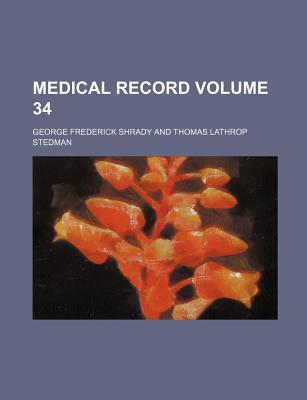 Medical Record Volume 34 magazine reviews