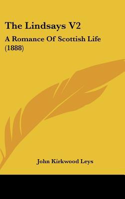 The Lindsays V2: A Romance of Scottish Life magazine reviews
