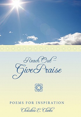 Reach Out - Give Praise magazine reviews