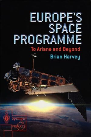 Europe's Space Programme book written by Brian Harvey