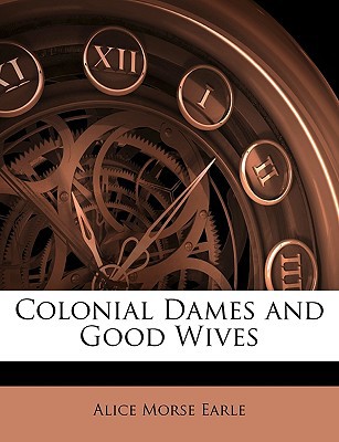 Colonial Dames and Good Wives magazine reviews