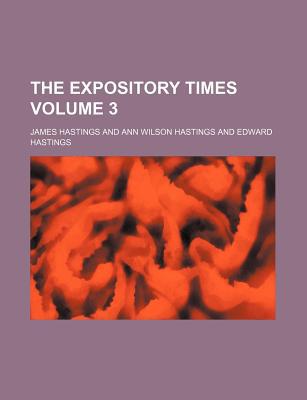The Expository Times Volume 3 magazine reviews