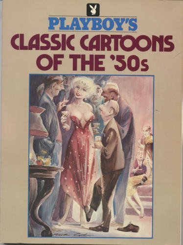 Playboy's Classic cartoons of the fifties book written by Payboy Magazine