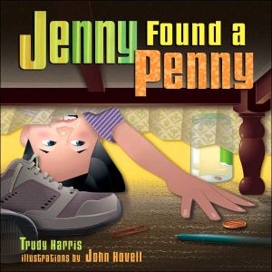 Jenny Found a Penny book written by Trudy Harris