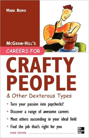 Careers for Crafty People and Other Dexterous Types, 3rd edition magazine reviews