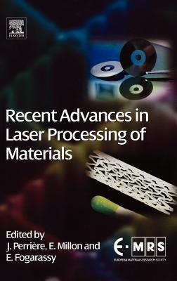 Recent Advances in Laser Processing of Materials magazine reviews