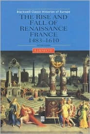 The Rise and Fall of Renaissance France magazine reviews