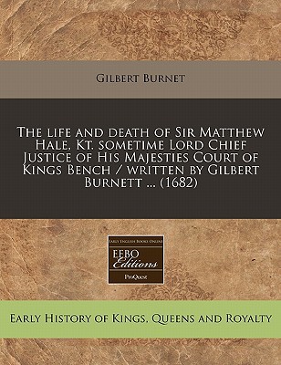 The Life and Death of Sir Matthew Hale, Kt magazine reviews