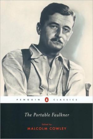 Portable Faulkner book written by William Faulkner
