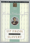 Up from slavery book written by Booker T. Washington and other early Black narratives