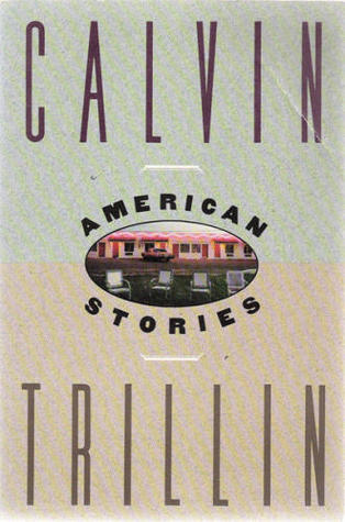 American Stories written by Calvin Trillin