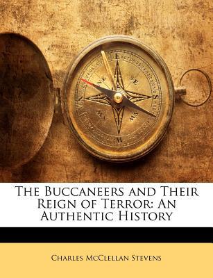 The Buccaneers and Their Reign of Terror magazine reviews