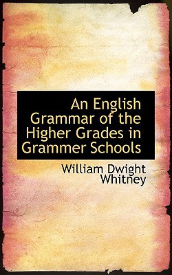 An English Grammar of the Higher Grades in Grammer Schools magazine reviews