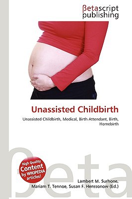 Unassisted Childbirth magazine reviews