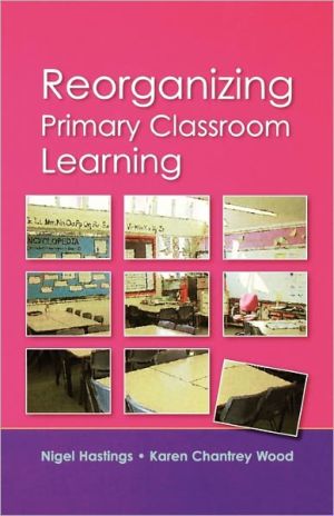 Re-Organizing Primary Classroom Learning magazine reviews