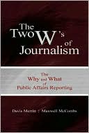 The Two W's of Journalism magazine reviews