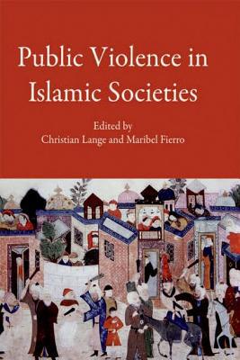Public Violence in Islamic Societies magazine reviews