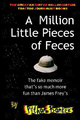 A Million Little Pieces of Feces magazine reviews
