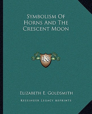 Symbolism of Horns and the Crescent Moon magazine reviews