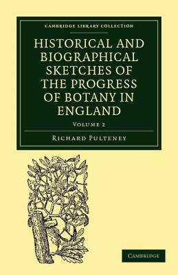 Historical and Biographical Sketches of the Progress of Botany in England magazine reviews