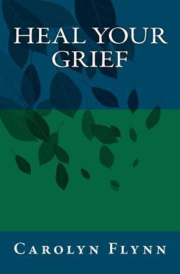 Heal Your Grief magazine reviews