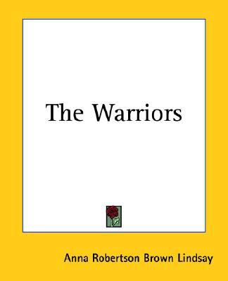 The Warriors book written by Anna Robert Lindsay