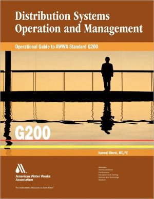 Operational Guide to G200: Distribution Systems Operation and Management book written by Oberoi, Kanwal