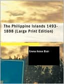 The Philippine Islands, 1493-1898 (Large Print Edition), Vol. 9 book written by Emma Helen Blair