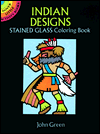 Indian Designs: Stained Glass Coloring Book book written by John Green