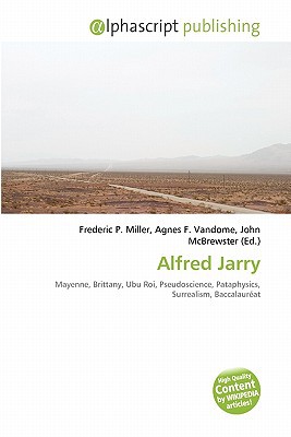 Alfred Jarry, , Alfred Jarry