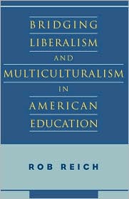 Bridging Liberalism and Multiculturalism in American Education magazine reviews