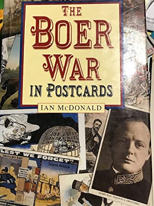The Boer War in Postcards book written by Ian McDonald