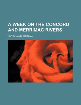 A Week on the Concord and Merrimac Rivers magazine reviews