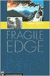 Fragile Edge: A Personal Portrait of Loss on Everest book written by Maria Coffey