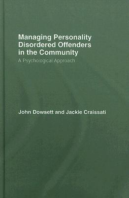 Managing Personality Disordered Offenders in the Community magazine reviews