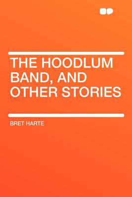 The Hoodlum Band, and Other Stories magazine reviews