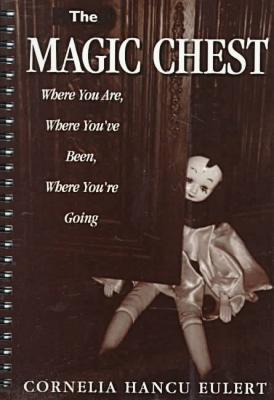 The Magic Chest: Where You Are, Where You'Ve Been, Where You're Going magazine reviews